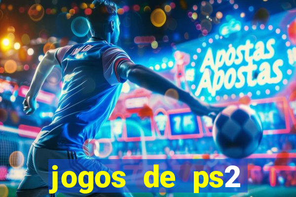 jogos de ps2 formato iso